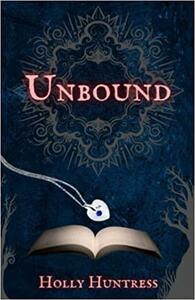 Unbound by Holly Huntress