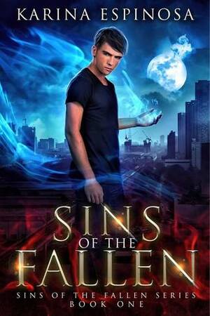 Sins of the Fallen by Karina Espinosa