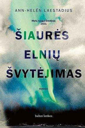 Šiaurės elnių švytėjimas by Ann-Helén Laestadius