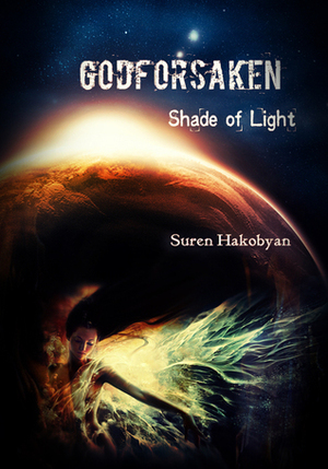 Godforsaken: Shade of Light by Edward Jamieson