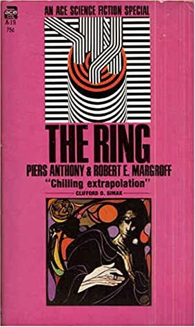 The Ring by Piers Anthony, Robert E. Margroff