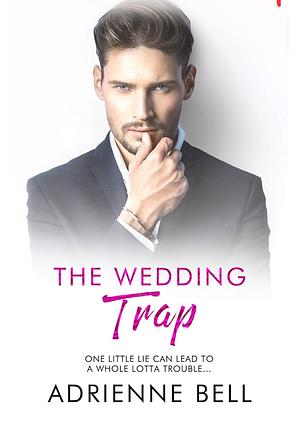 The Wedding Trap (Second Service, Book 1) by Adrienne Bell