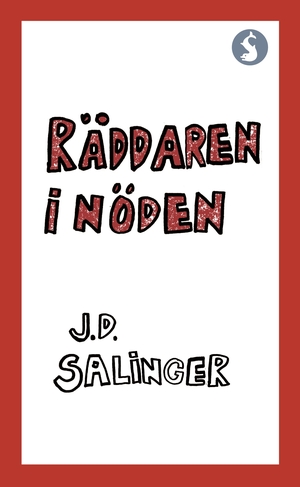 Räddaren i nöden by J.D. Salinger