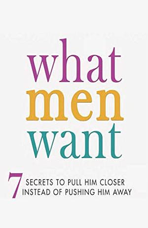 What men want by Matthew Hussey