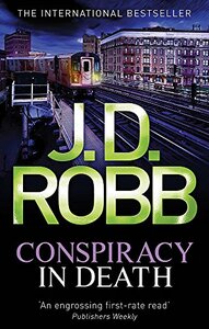 Conspiracy in Death by J.D. Robb