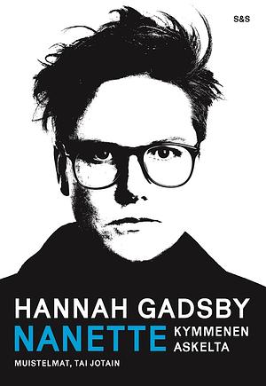 Nanette – kymmenen askelta by Hannah Gadsby