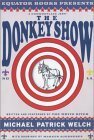 The Donkey Show by Michael Patrick Welch