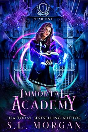 Immortal Academy: Year One by S.L. Morgan