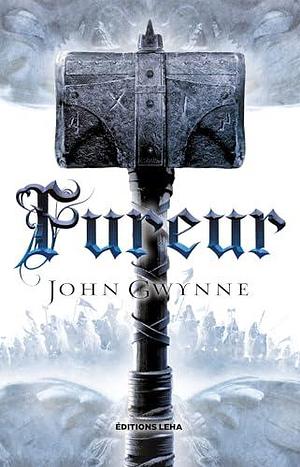 Fureur: Le Livre des Terres Bannies, T4 by Thomas Bauduret, John Gwynne