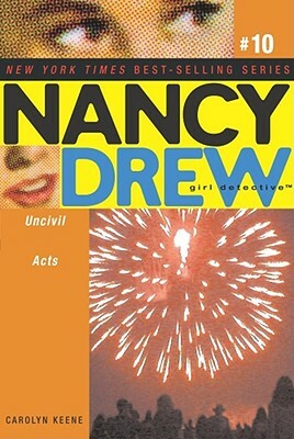 Uncivil Acts, Volume 10 by Carolyn Keene