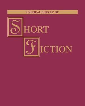 Critical Survey of Short Fiction: American Writers-Volume 4 by 