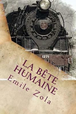 La Bête humaine by Émile Zola