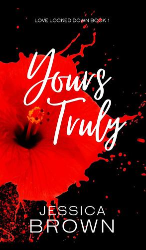 Yours Truly by Jessica Brown