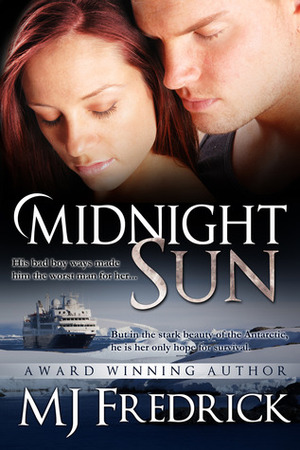 Midnight Sun by M.J. Fredrick