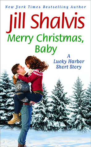 Merry Christmas, Baby by Jill Shalvis