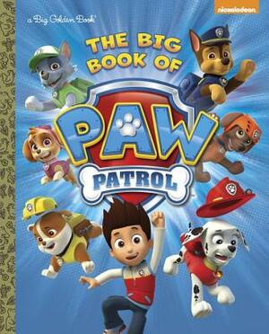 The Big Book of Paw Patrol (Paw Patrol) by Golden Books