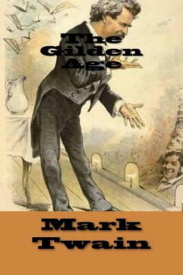 The Gilden Age by Mark Twain