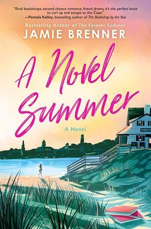 A Novel Summer by Jamie Brenner