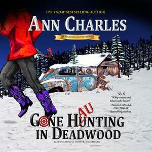 Gone Haunting in Deadwood by Ann Charles