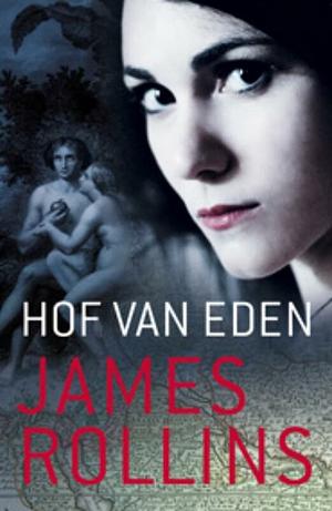 Hof van Eden by James Rollins