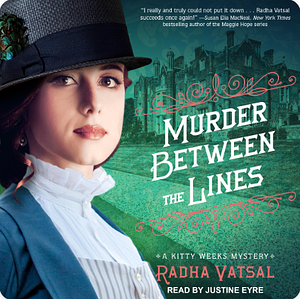 Murder Between the Lines by Radha Vatsal