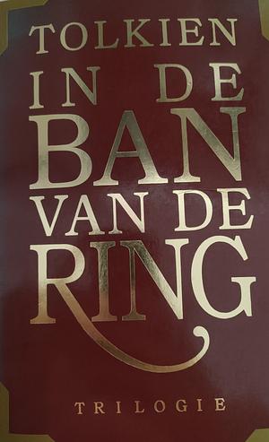 In de ban van de ring by J.R.R. Tolkien