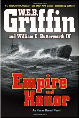 Empire and Honor by W.E.B. Griffin