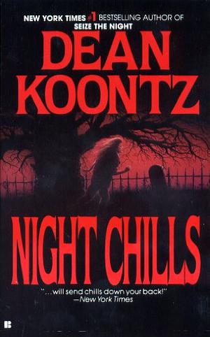 Night Chills by Dean Koontz, Dean Koontz