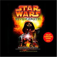 Revenge of the Sith by George Lucas, Matthew Woodring Stover