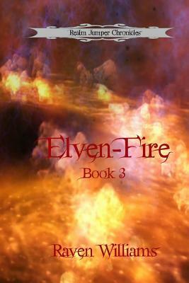 Elven-Fire by Raven Williams