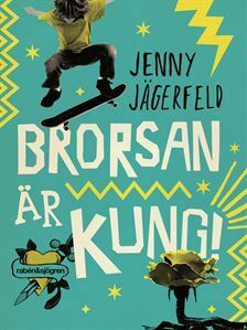 Brorsan är kung! by Jenny Jägerfeld