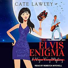 The Elvis Enigma by Kate Baray, Cate Lawley