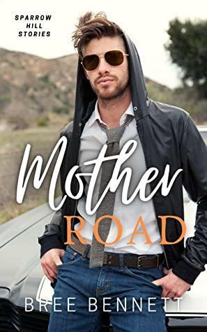 Mother Road (Sparrow Hill Stories #2) by Bree Bennett