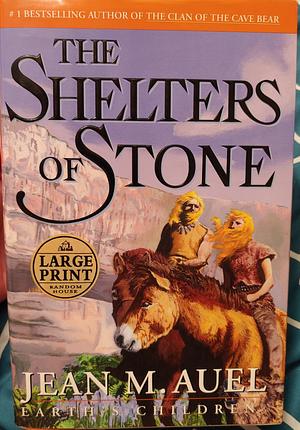 The Shelters of Stone by Jean M. Auel