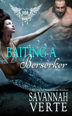 Baiting a Berserker by Savannah Verte