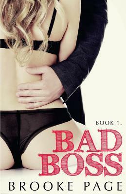Bad Boss: An Office Romance by Brooke Page