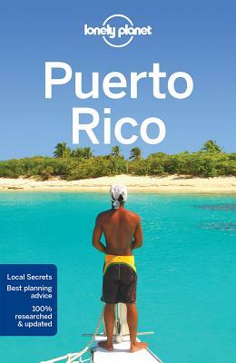 Lonely Planet Puerto Rico by Liza Prado, Luke Waterson, Lonely Planet