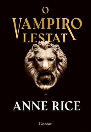 O vampiro Lestat by Anne Rice