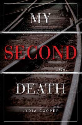 My Second Death by Lydia Cooper