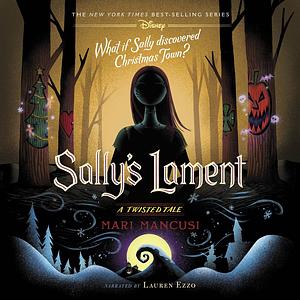 Sally's Lament by Mari Mancusi