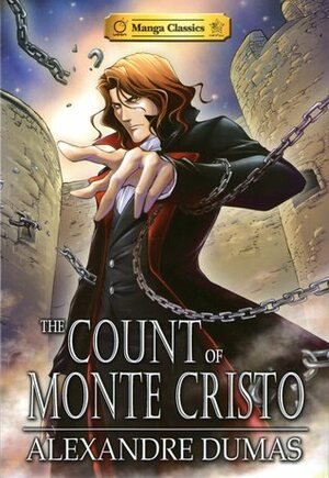 Manga Classics: The Count of Monte Cristo by Nokman Poon, Alexandre Dumas, Crystal S. Chan, Stacy King