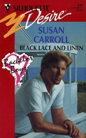 Black Lace And Linen by Susan Carroll