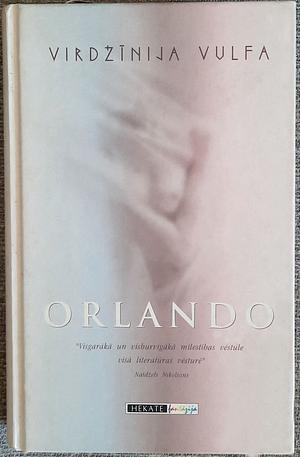 Orlando by Virginia Wolf, Virdžīnija Vulfa
