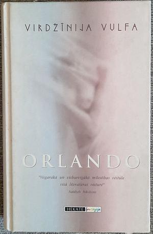 Orlando by Virdžīnija Vulfa, Virginia Wolf