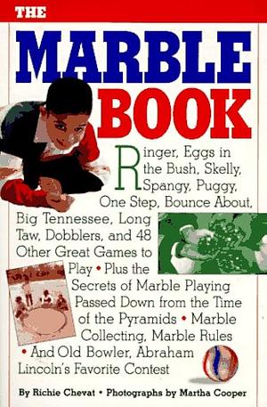 The Marble Book and the Marbles by Richie Chevat