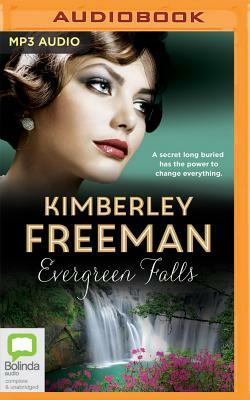 Evergreen Falls by Kimberley Freeman