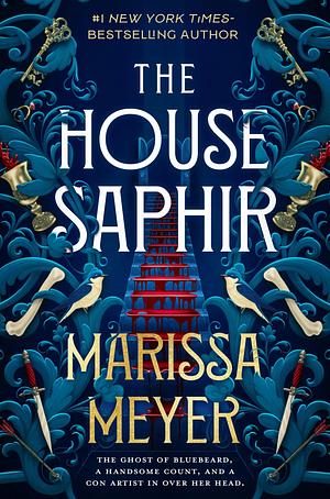 The House Saphir by Marissa Meyer