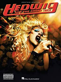 Hedwig and the Angry Inch Songbook by John Cameron Mitchell