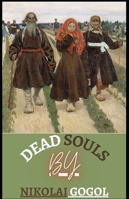 Dead Souls illustrated by Nikolai Gogol