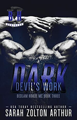 Devil's Work: Dark by Sarah Zolton Arthur